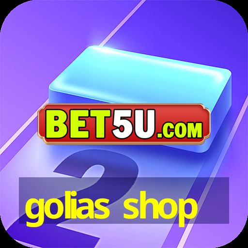 golias shop